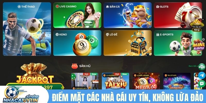 Điểm mặt các nhà cái uy tín, không lừa đảo