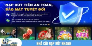 Nhà cái nạp rút nhanh